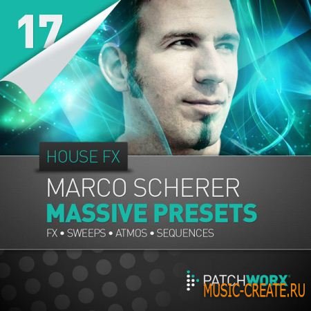 Loopmasters Marco Scherer House FX Massive Presets - пресеты для NI Massive