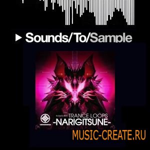 Katana Bits Trance Loops: Narigitsune (WAV) - сэмплы Trance