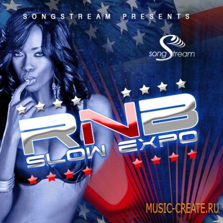 Song Stream - RnB: Slow Expo (WAV FLP) - сэмплы RnB Song Stream - RnB: Slow Expo (WAV FLP) - сэмплы RnB