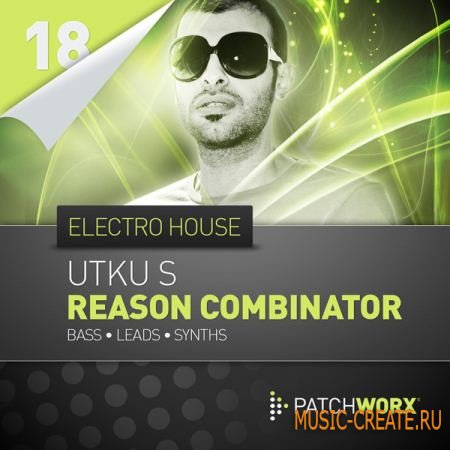 Loopmasters Utku-S Electro House Bass - Reason Combinator