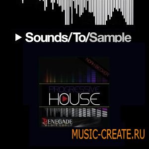 Renegade Media Noah Becker: Progressive House (Wav) - сэмплы Progressive House