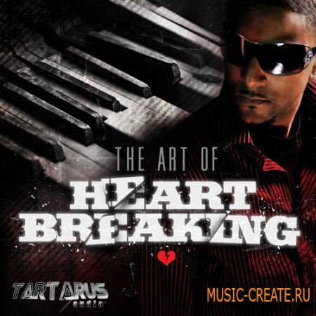 Tartarus Audio - The Art Of Heartbreaking (WAV) - сэмплы R&B Tartarus Audio - The Art Of Heartbreaking (WAV) - сэмплы R&B