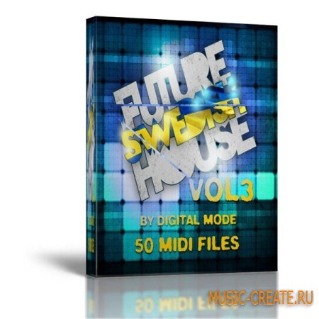 Shockwave Future Swedish House Vol 3 (MIDI) - мелодии House Shockwave Future Swedish House Vol 3 (MIDI) - мелодии House