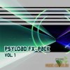 Psyload - Psyload FX Pack Vol 1 (WAV) - FX звуки Psyload - Psyload FX Pack Vol 1 (WAV) - FX звуки