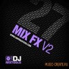 Loopmasters - DJ Mixtools 27 - Mix FX Vol 2 (Wav) - FX сэмплы Loopmasters - DJ Mixtools 27 - Mix FX Vol 2 (Wav) - FX сэмплы
