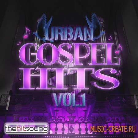 The Hit Sound - Urban Gospel Hits Vol 1 (WAV REX) - сэмплы Gospel