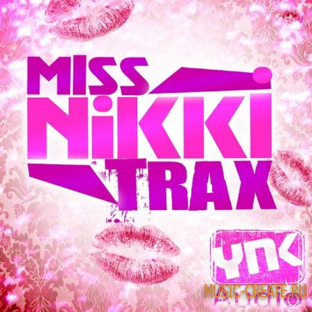 YnK Audio - Miss Nikki Trax (Wav Rex2 Aiff) - сэмплы Hip Hop, R&B