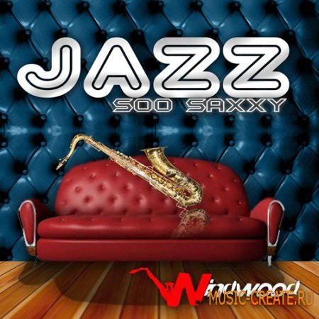 Windwood Audio - Jazz Soo Saxxy (WAV) - сэмплы Jazz