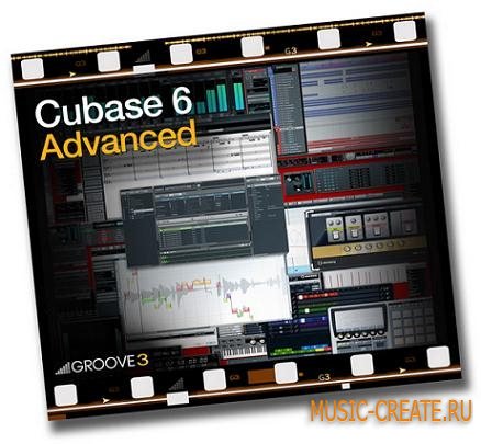 Groove3 Cubase 6 Advanced TUTORiAL  (SYNTHiC4TE) - видео-уроки