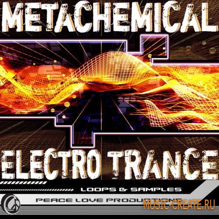 Peace Love Productions - Metachemical Electro Trance  (Stylus RMX) - сэмплы Electro Trance