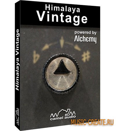 Camel Audio Himalaya: Vintage - Soundbank для Alchemy