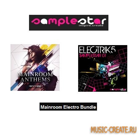 Samplestar - Mainroom Electro Bundle (WAV REX) - сэмплы Electro Samplestar - Mainroom Electro Bundle (WAV REX) - сэмплы Electro