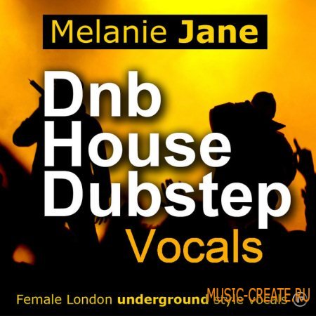 Producerpack - Melanie Jane - Dnb House and Dubstep Vocals (WAV) - вокальные сэмплы