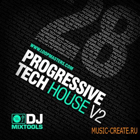 Loopmasters DJ Mix Tools 28 - Progressive Tech House Vol.2 (WAV) - сэмплы Progressive Tech House