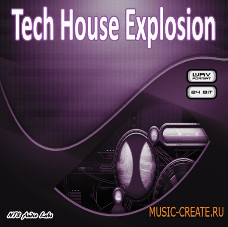 NTS Audio Labs - Tech House Explosion (WAV) - сэмплы Tech House