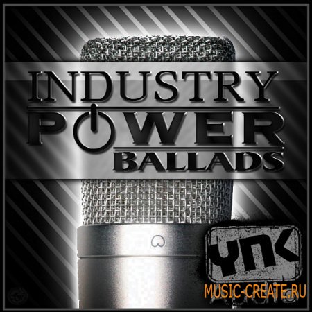 YnK Audio - Industry Power Ballads (WAV ACID REX Aiff) - сэмплы Pop, R&B, Hip-Hop