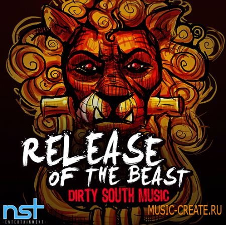 Nst Entertainment - Release Of The Beast Dirty South Music (WAV MIDI FLP) - сэмплы Dirty South