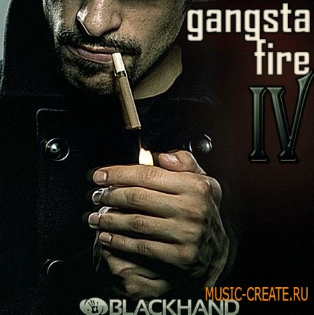 Black Hand Loops - Gangsta Fire 4 (WAV AIFF REX) - сэмплы Hip Hop, Rap