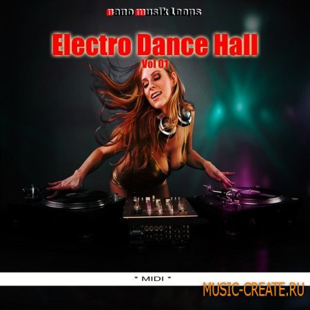 Nano Musik Loops - Electro Dance Hall (MIDI) - мелодии Electro Dance Nano Musik Loops - Electro Dance Hall (MIDI) - мелодии Electro Dance