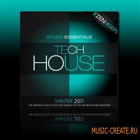 Zenhiser - Studio Essentials - Tech House (WAV) - сэмплы Tech House, Deep House, Minimal Tech Zenhiser - Studio Essentials - Tech House (WAV) - сэмплы Tech House, Deep House, Minimal Tech
