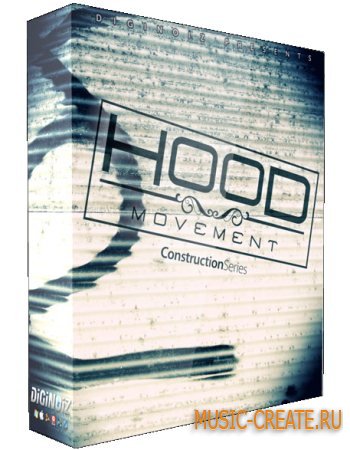 Diginoiz - Hood Movement (MULTIFORMAT) - сэмплы Urban, Hip Hop Diginoiz - Hood Movement (MULTIFORMAT) - сэмплы Urban, Hip Hop