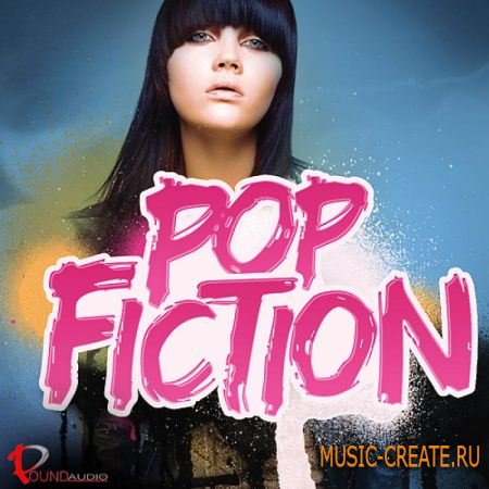 Pound Audio - Pop Fiction (WAV) - сэмплы Pop Pound Audio - Pop Fiction (WAV) - сэмплы Pop