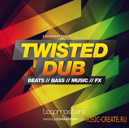 Loopmasters - Twisted Dub (MULTIFORMAT) - сэмплы Dub Loopmasters - Twisted Dub (MULTIFORMAT) - сэмплы Dub