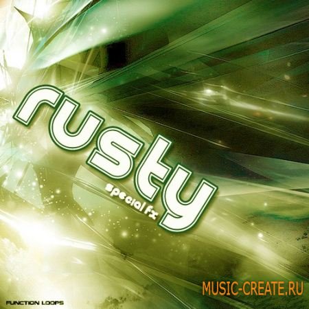 Function Loops - RUSTY: Special FX (WAV) - FX сэмплы