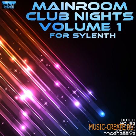 Mainroom Warehouse - Mainroom Club Nights Volume 1 For Sylenth - пресеты Sylenth1 Mainroom Warehouse - Mainroom Club Nights Volume 1 For Sylenth - пресеты Sylenth1