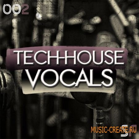 Sample Freak - Tech-House Vocals (WAV) - вокальные сэмплы Sample Freak - Tech-House Vocals (WAV) - вокальные сэмплы