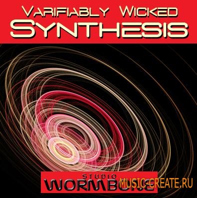 Studio Wormbone - Varifiably Wicked Synthesis (WAV REX AIFF) - сэмплы Ambient
