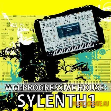 WM Entertainment - Progressive House:Sylenth1 - пресеты