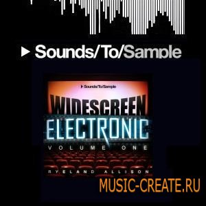 Sounds To Sample - WideScreen Electronic Vol. I (WAV) - кинематографические сэмплы Sounds To Sample - WideScreen Electronic Vol. I (WAV) - кинематографические сэмплы