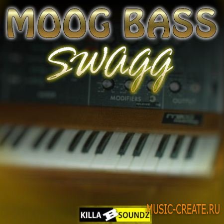 Killa B Soundz - Moog Bass Swagg (WAV/MIDI/REASON NN19 & NN-XT) - сэмплы Jazz