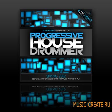 Zenhiser - Progressive House Drummer (WAV) - сэмплы Progressive House, Electro House, House