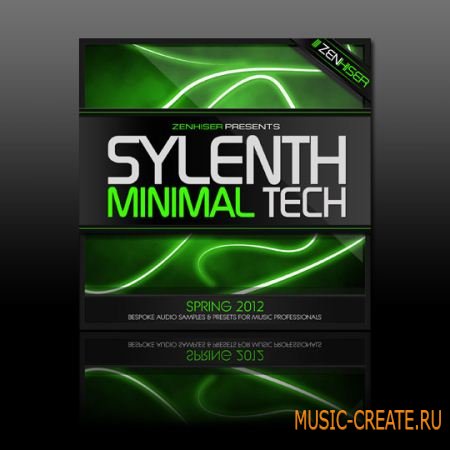 Zenhiser - Sylenth Minimal Tech (WAV MIDI FXB) - сэмплы Minimal Tech
