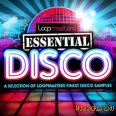 Loopmasters - Essentials 08: Disco (WAV) - сэмплы Disco, Nu-Disco