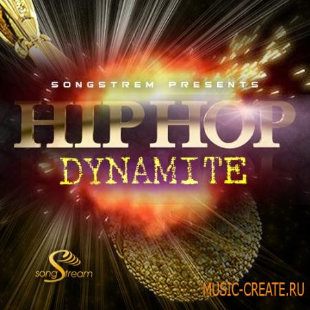Song Stream - Hip Hop Dynamite (WAV MIDI FLP) - сэмплы Hip Hop