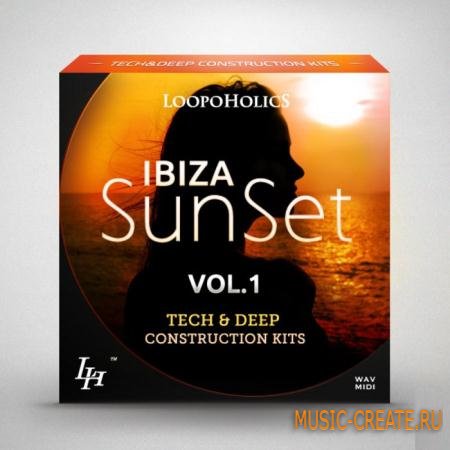 Loopoholics - Ibiza Sunset Vol 1 Tech & Deep Construction Kits (WAV MIDI) - сэмплы Tech House, Deep House