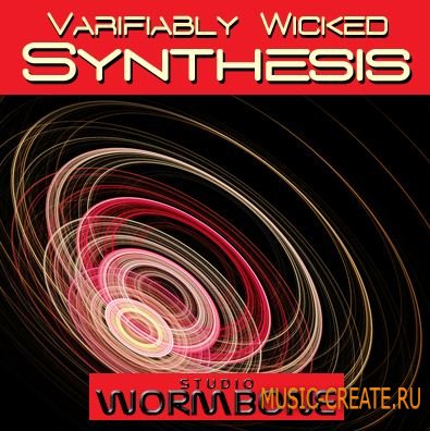Studio Wormbone - Varifiably Wicked Synthesis (WAV REX AIFF) - сэмплы Ambient Studio Wormbone - Varifiably Wicked Synthesis (WAV REX AIFF) - сэмплы Ambient