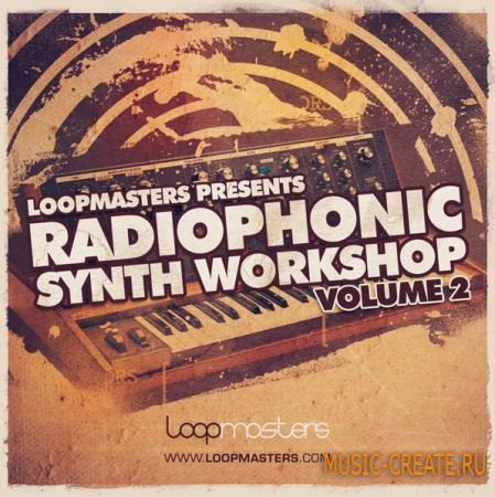 Loopmasters - Radiophonic Synth Workshop Vol 2 (WAV) - звуки аналоговых синтезаторов Loopmasters - Radiophonic Synth Workshop Vol 2 (WAV) - звуки аналоговых синтезаторов