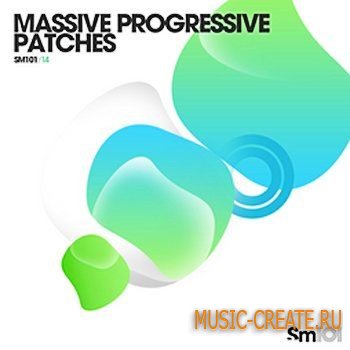 SM101 - Massive Progressive Patches - пресеты Massive SM101 - Massive Progressive Patches - пресеты Massive