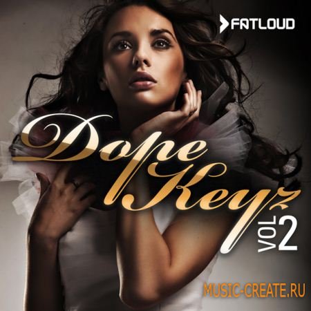 Fatloud - Dope Keyz Vol 2 (MULTiFORMAT SCD DVDR) - сэмплы Hip Hop, R&B, Pop, Dance Fatloud - Dope Keyz Vol 2 (MULTiFORMAT SCD DVDR) - сэмплы Hip Hop, R&B, Pop, Dance