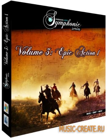 Producer Loops - Symphonic Series Vol 3: Epic Action 1 (WAV MIDI OMF) - сэмплы симфонических инструментов