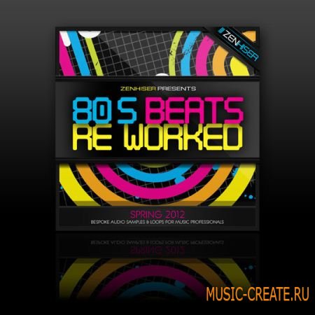 Zenhiser - 80s Beats ReWorked (WAV) - драм сэмплы 80-х Zenhiser - 80s Beats ReWorked (WAV) - драм сэмплы 80-х