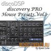 discoDSP - Discovery Pro House Presets Vol.2 by Ronei Leite - пресеты Discovery Pro discoDSP - Discovery Pro House Presets Vol.2 by Ronei Leite - пресеты Discovery Pro