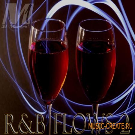 DJ Maestro 1 - R&B Flows 2 (WAV) - сэмплы R&B