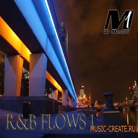 Dj Maestro 1 - R&B Flows 1 (WAV) - сэмплы R&B