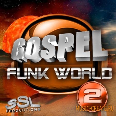 SSL Productions - Gospel Funk World 2 (WAV MIDI CUBASE FILES) - сэмплы Gospel Funk