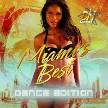 Dn Loops - Miami's Best: Dance Edition (WAV REX AIFF) - сэмплы Dance